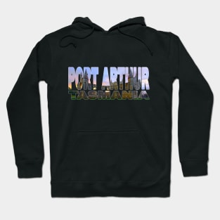 PORT ARTHUR - Tasmania Australia Convict Church Hoodie